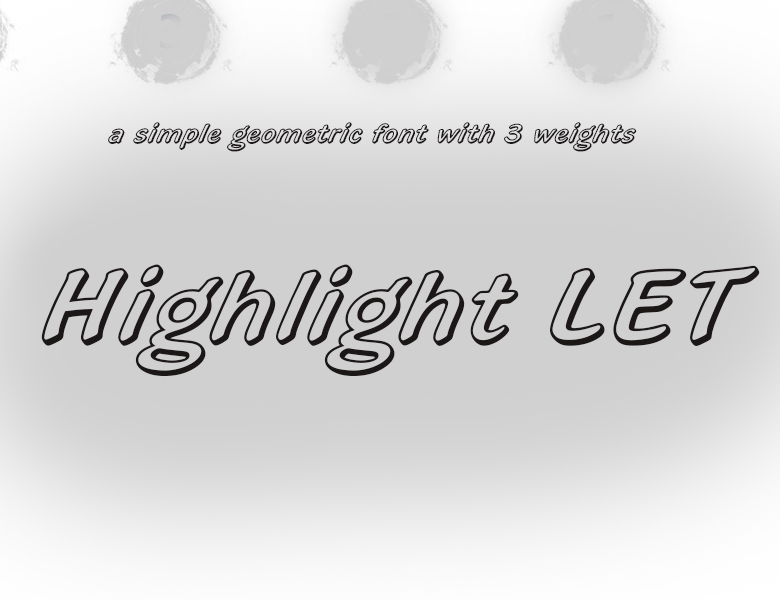 Highlight LET Font Download